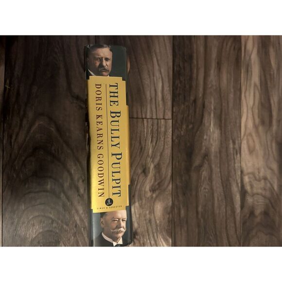 The Bully Pulpit by Doris Kearns Goodwin (2013 Simon & Schuster) - Picture 2 of 5